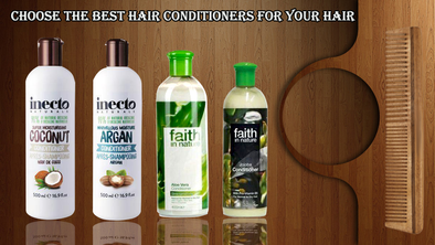 Choose the Best Hair Conditioners for Your Hair